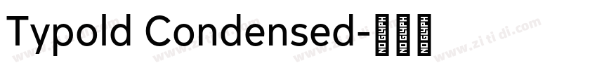 Typold Condensed字体转换